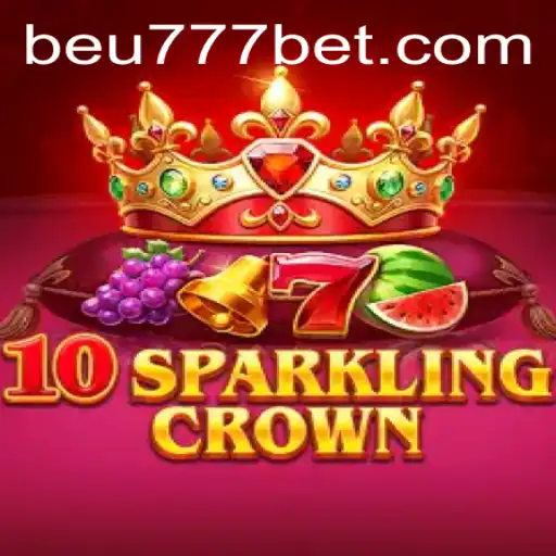 Descubra o Fascinante Mundo de 10SparklingCrown na Beu777.com